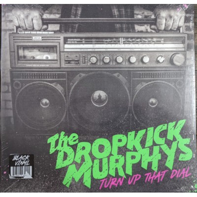 The DROPKICK MURPHYS - Turn Up That Dial - LP