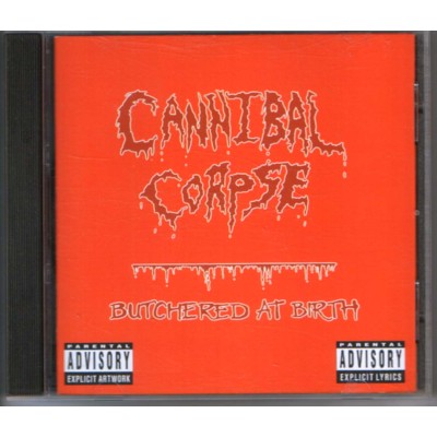 CANNIBAL CORPSE - Butchered at Birth - CD