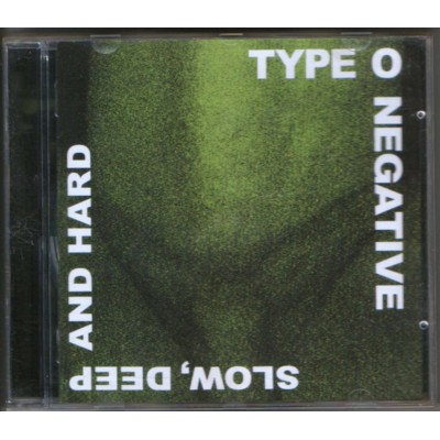 TYPE O NEGATIVE - Slow , Deep and Hard  - CD